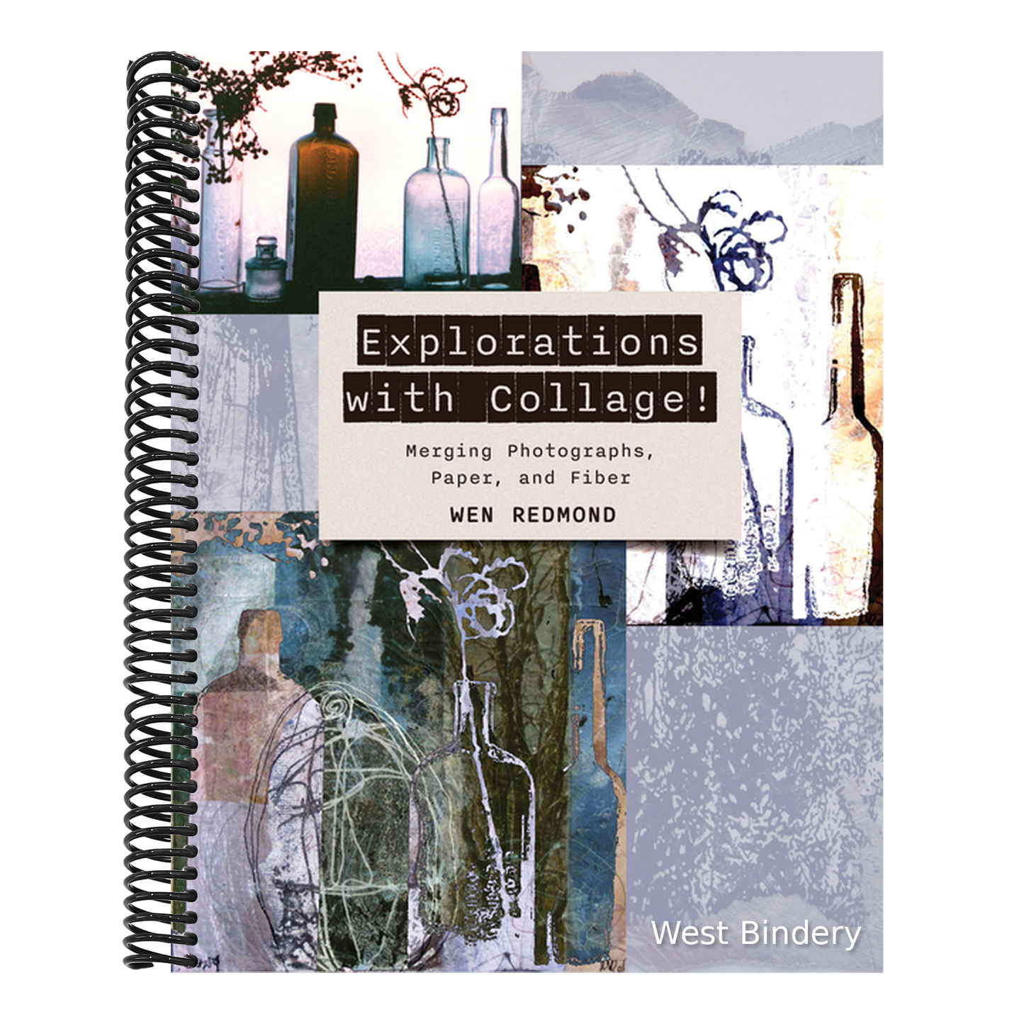 Explorations with Collage!: Merging Photographs, Paper, and Fiber