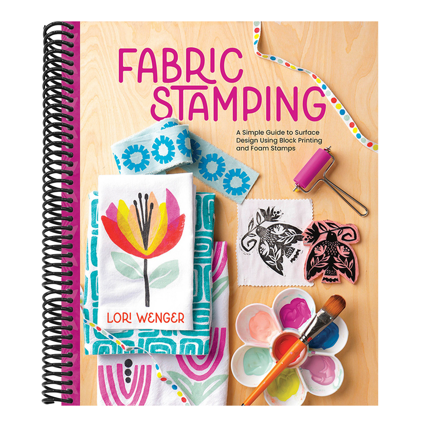 Fabric Stamping: A Simple Guide to Surface Design Using Block Printing and Foam Stamps