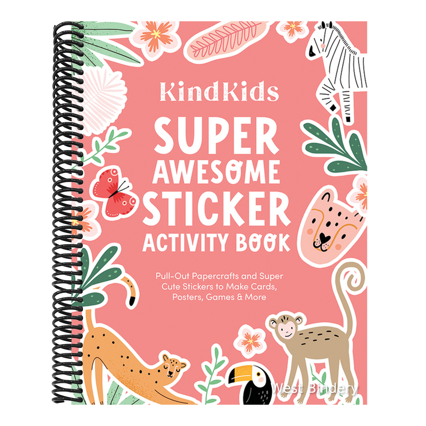 Kindkids Super Awesome Sticker Activity Book: Pull-Out Papercrafts and Super Cute Stickers to Make Cards, Posters, Games & More