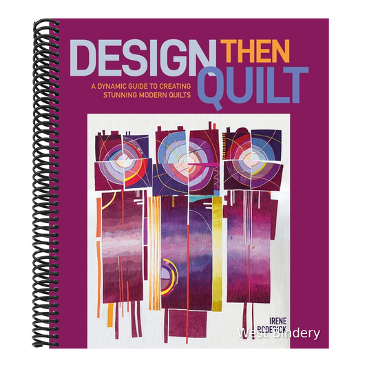 Design Then Quilt: A Dynamic Guide to Creating Stunning Modern Quilts