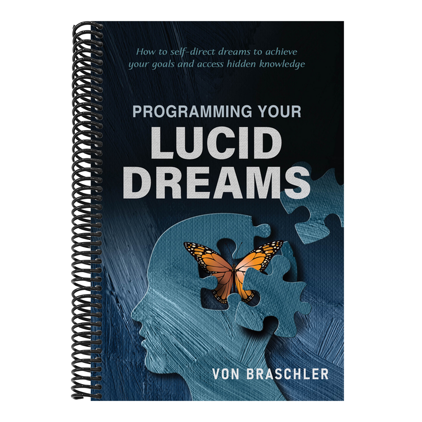 Programming Your Lucid Dreams