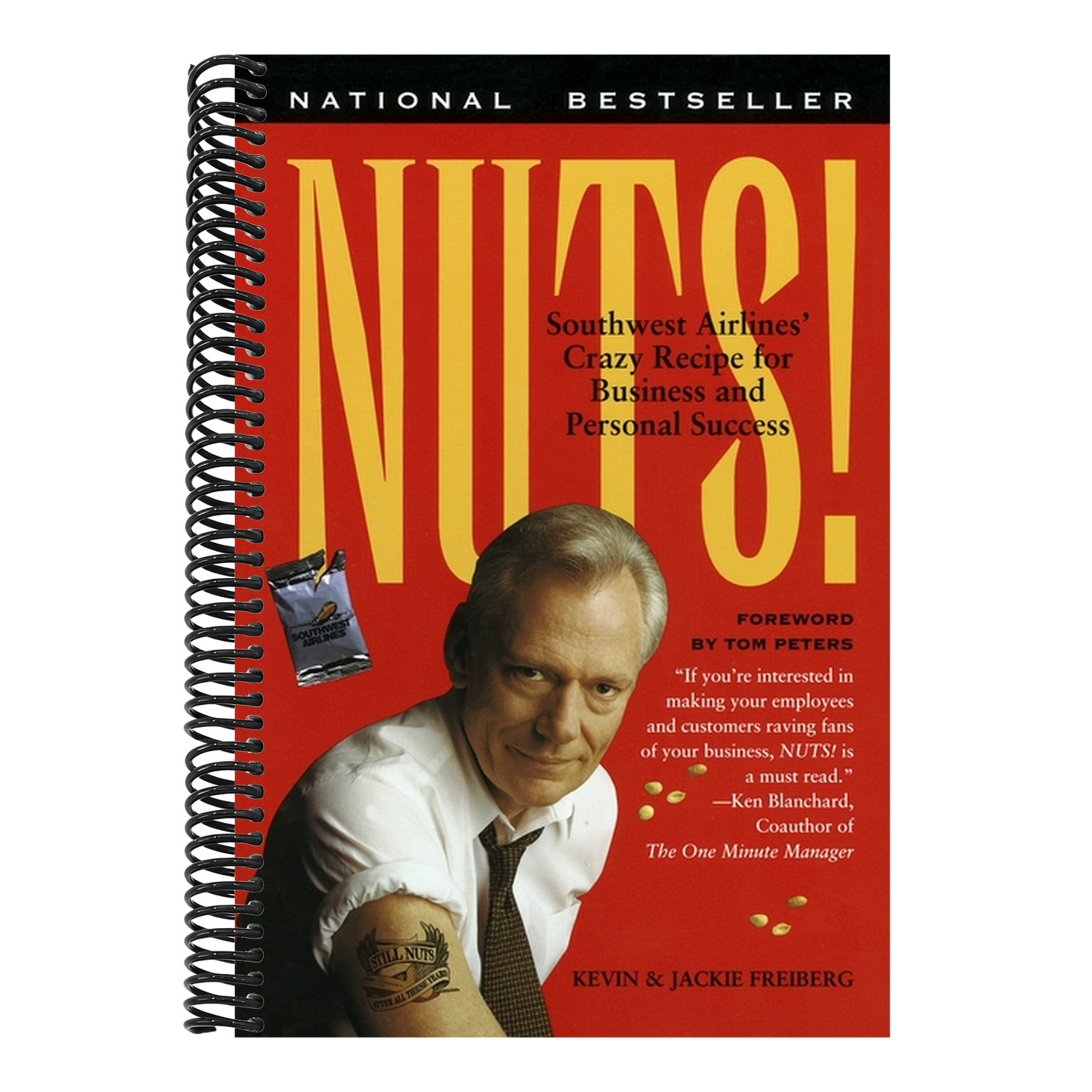 Nuts!: Southwest Airlines' Crazy Recipe for Business and Personal Success