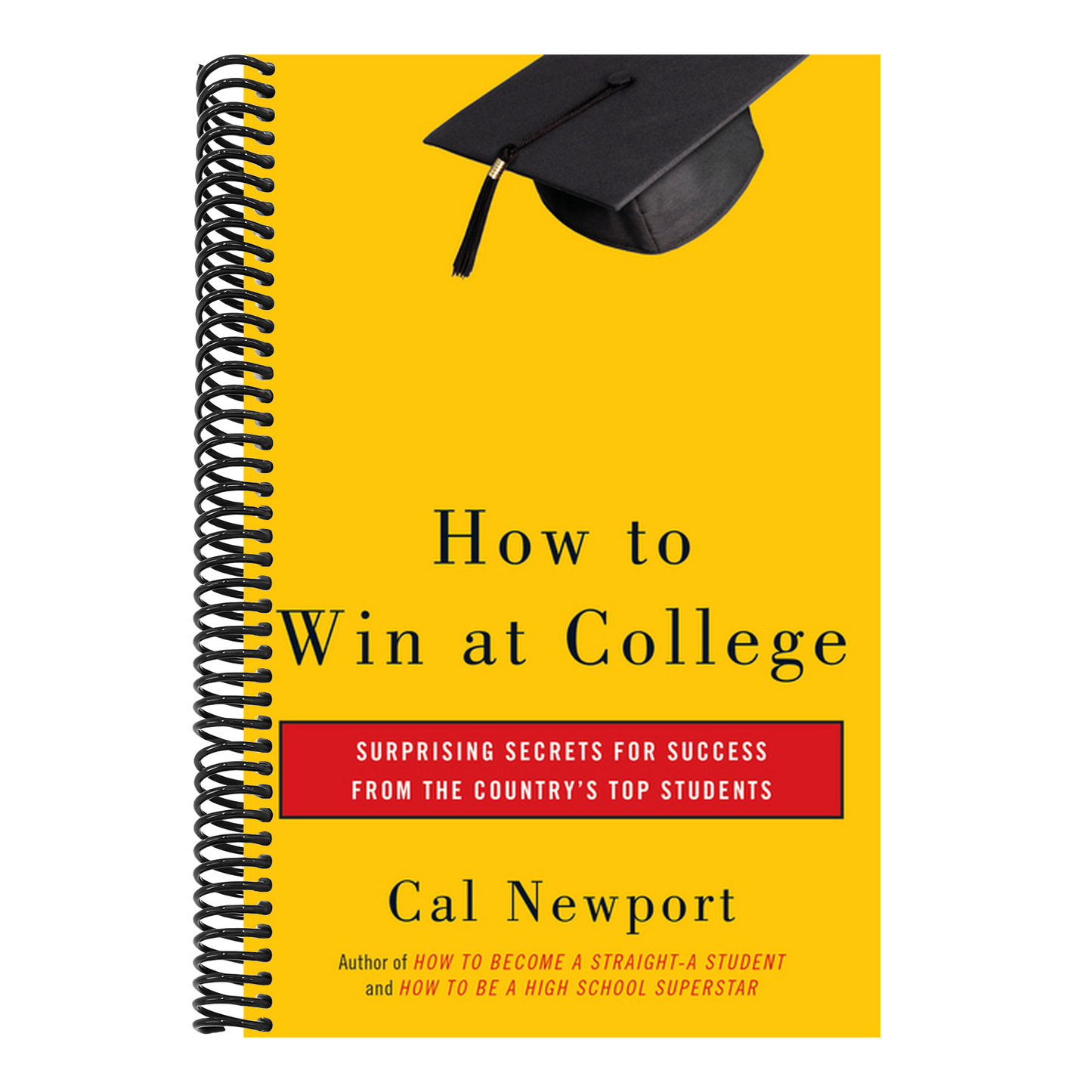 How to Win at College: Simple Rules for Success from Star Students