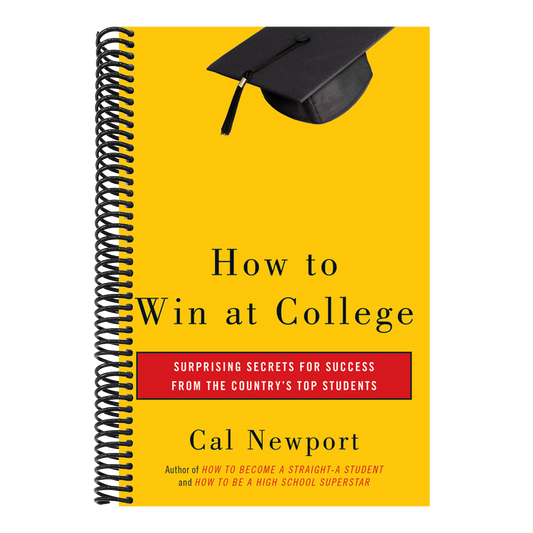 How to Win at College: Simple Rules for Success from Star Students
