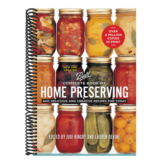 Complete Book of Home Preserving: 400 Delicious and Creative Recipes for Today (New and Updated)