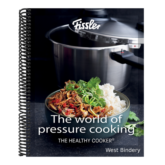 The World of Pressure Cooking: Includes Over 150 Recipes