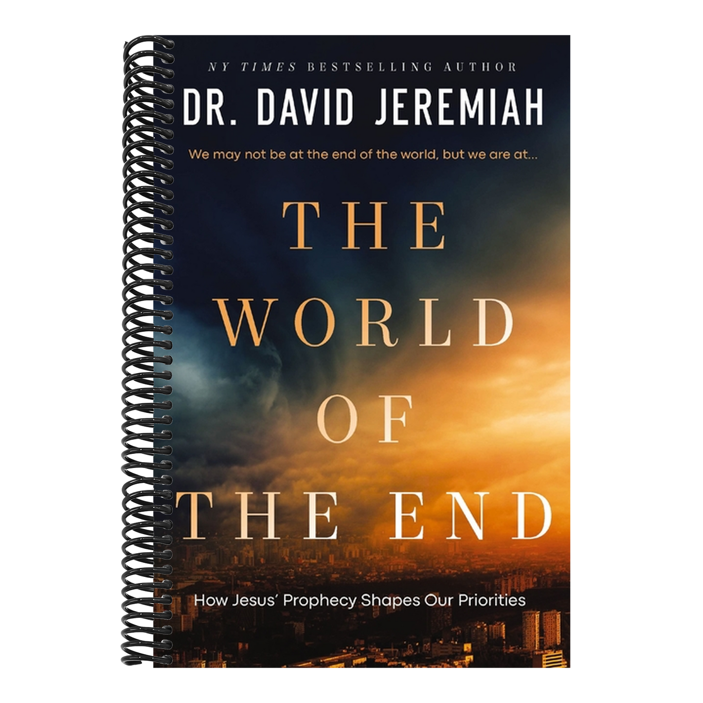 The World of the End: How Jesus' Prophecy Shapes Our Priorities