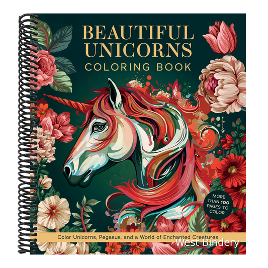 Beautiful Unicorns Coloring Book: Color Unicorns, Pegasus, and a World of Enchanted Creatures - More Than 100 Pages to Color