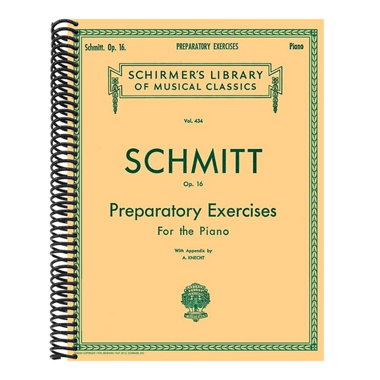 Preparatory Exercises, Op. 16: Schmitt - Preparatory Exercises, Op. 16 Schirmer Library of Class (New, Augmented)