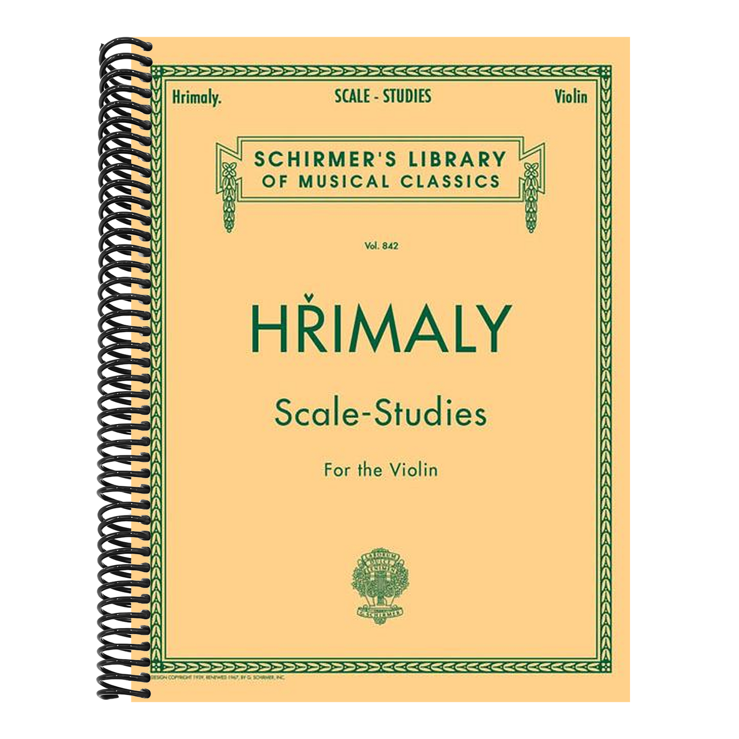 Hrimaly - Scale Studies for Violin- Schirmer Library of Classics Volume 842 by Johann (Jan) Hrimaly (Spiral Bound)