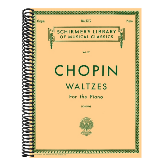Chopin Waltzes for the Piano Schirmer Library of Classics Volume 27 15 Romantic Period Piano Waltzes for Advanced Players and Music Enthusiasts Classi