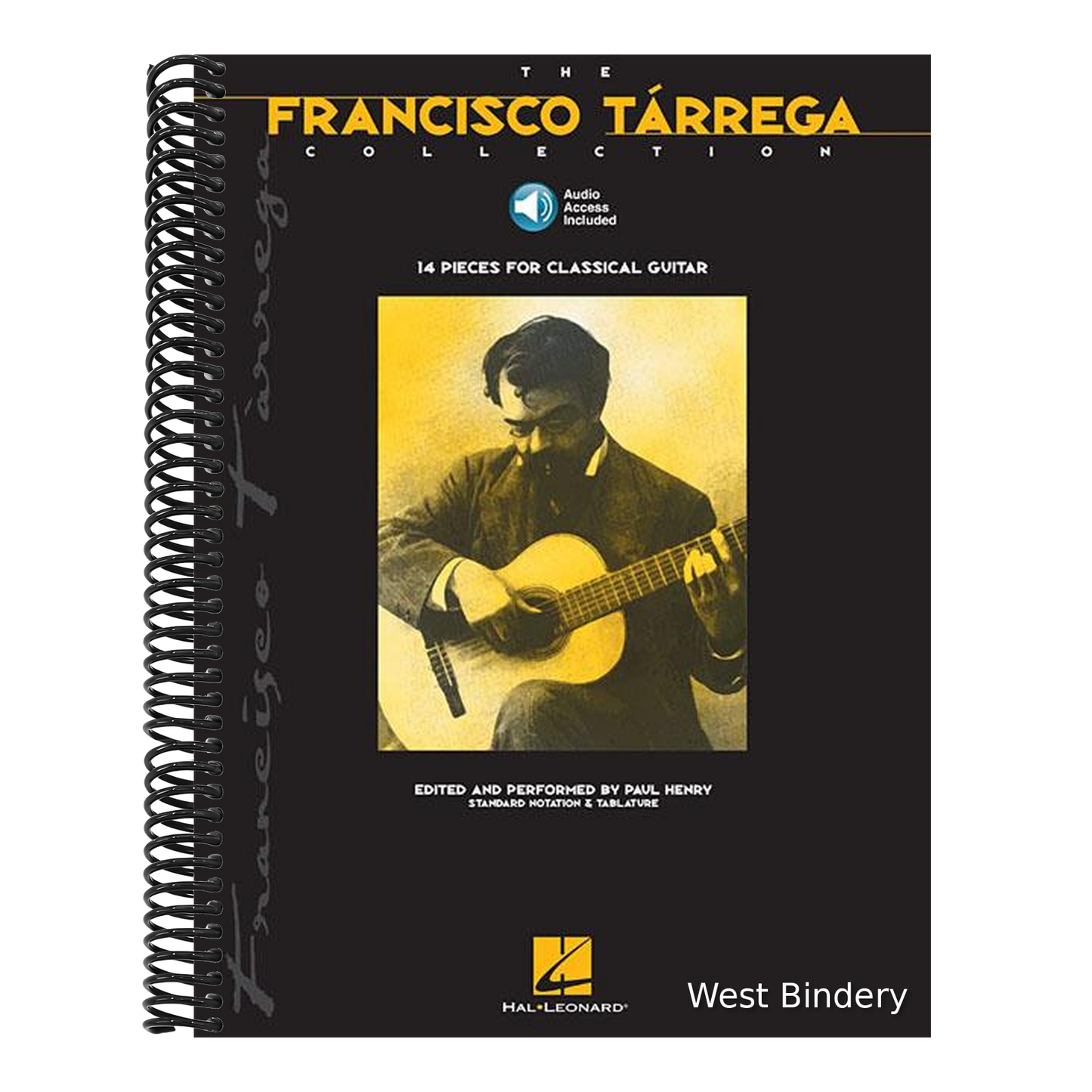 Francisco Tarrega the Francisco Tarrega Collection Guitar Songbook with Online Audio Classical Guitar Sheet Music and Tablature 14 Essential Pieces fo