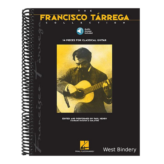 Francisco Tarrega the Francisco Tarrega Collection Guitar Songbook with Online Audio Classical Guitar Sheet Music and Tablature 14 Essential Pieces fo