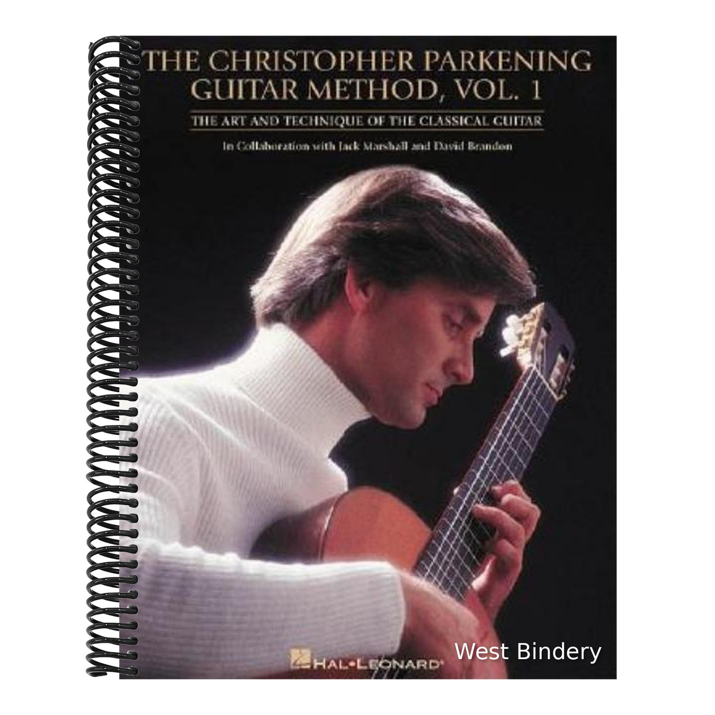 The Christopher Parkening Guitar Method - Volume 1: Guitar Technique - Collection of Basic Techniques with 50 Songs, 26 Exercises, and 14 Duets