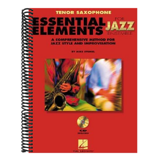Essential Elements for Jazz Ensemble a Comprehensive Method for Jazz Style and Improvisation