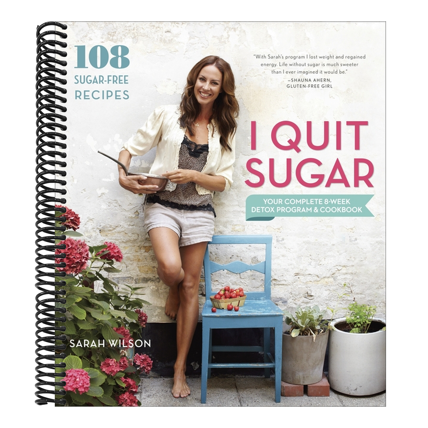 I Quit Sugar: Your Complete 8-Week Detox Program and Cookbook