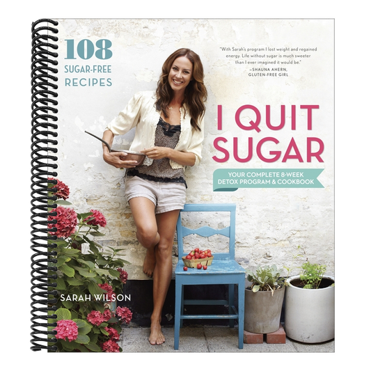 I Quit Sugar: Your Complete 8-Week Detox Program and Cookbook