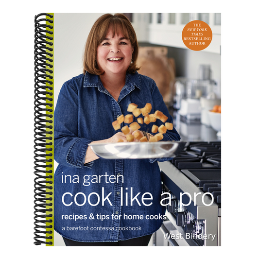 Cook Like a Pro: Recipes and Tips for Home Cooks: A Barefoot Contessa Cookbook
