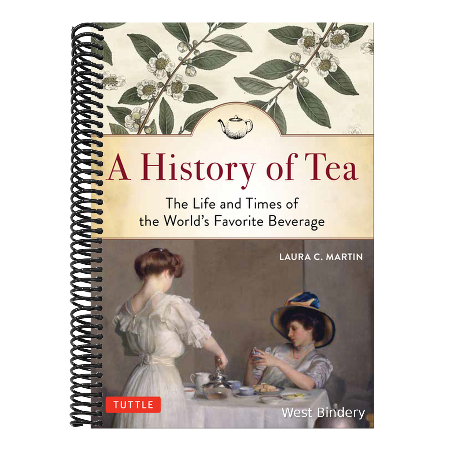 A History of Tea: The Life and Times of the World's Favorite Beverage
