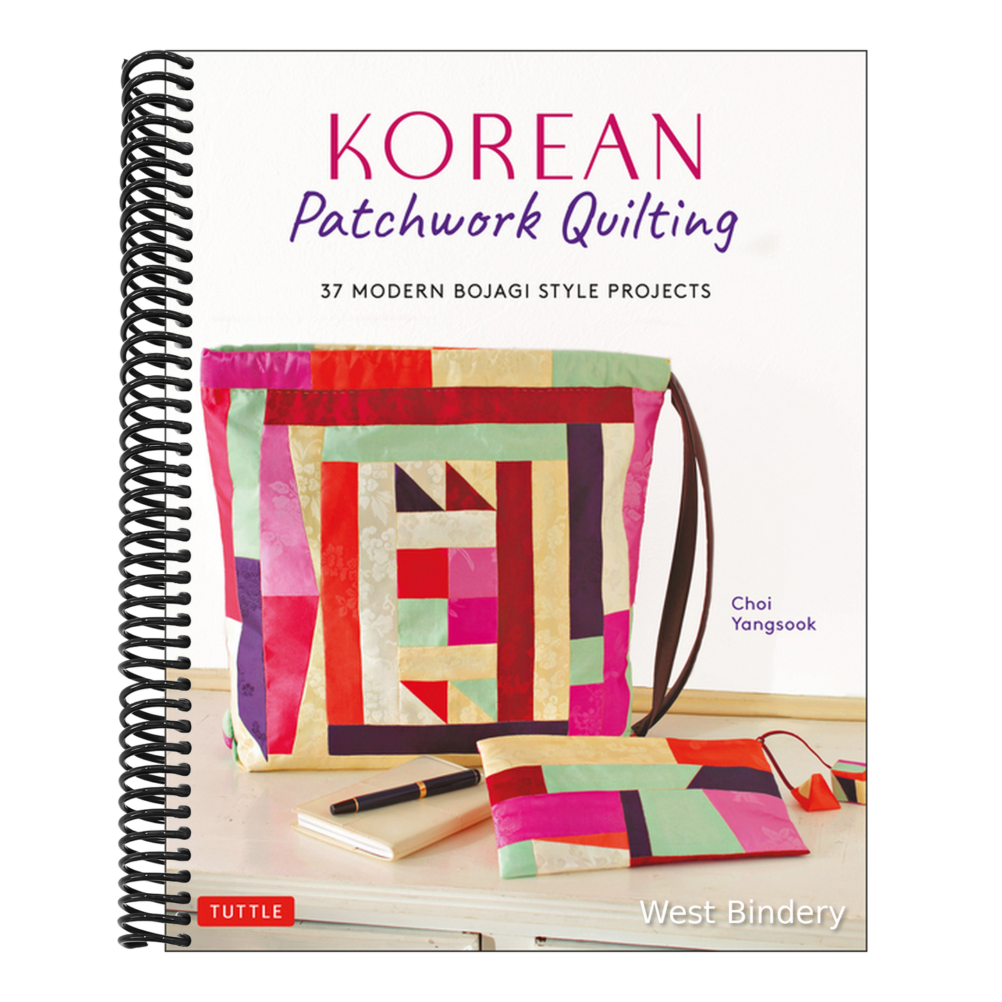 Korean Patchwork Quilting: 37 Modern Bojagi Style Projects
