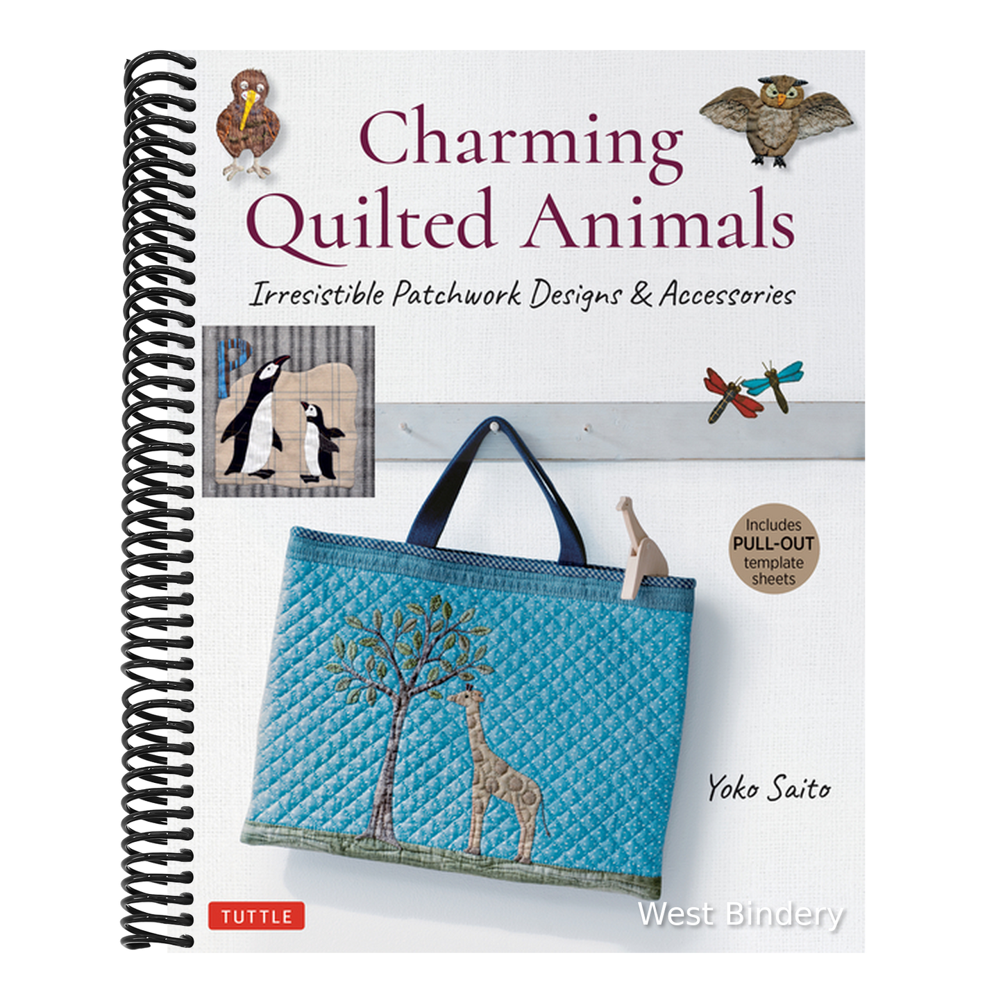 Charming Quilted Animals: Irresistible Patchwork Designs & Accessories (Includes Pull-Out Template Sheets)
