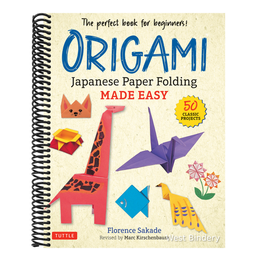Origami: Japanese Paper Folding Made Easy: The Perfect Book for Beginners! (50 Classic Projects)