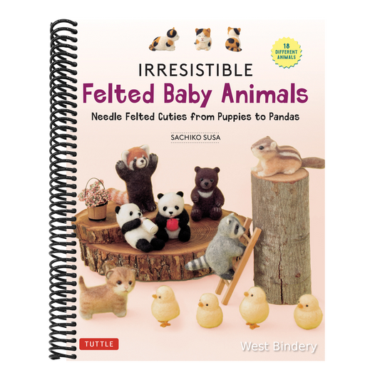 Irresistible Felted Baby Animals: Needle Felted Cuties from Puppies to Pandas (with Actual-Sized Diagrams)
