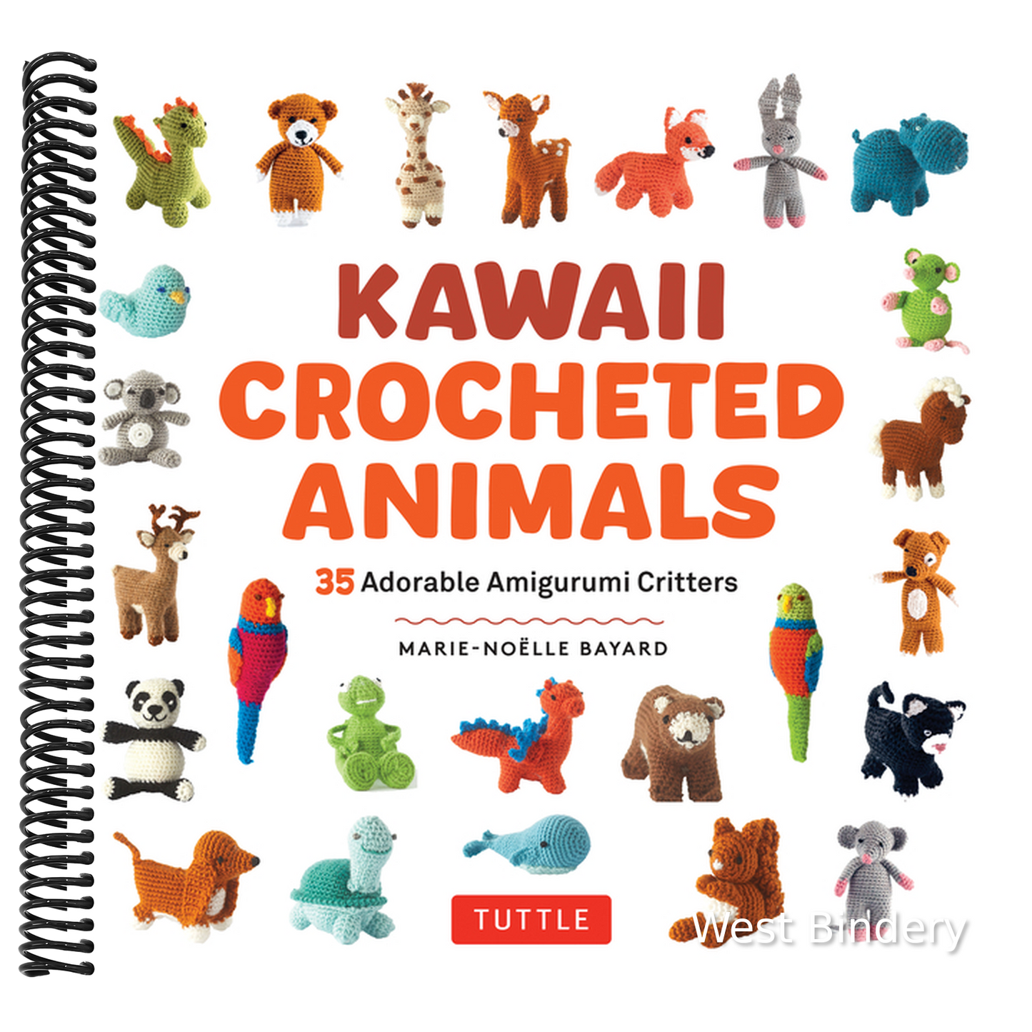 Kawaii Crocheted Animals: 35 Adorable Amigurumi Critters