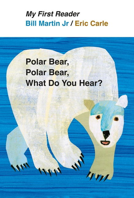Polar Bear, Polar Bear, What Do You Hear?