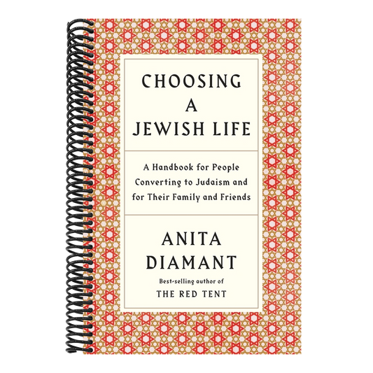 Choosing a Jewish Life, Revised and Updated: A Handbook for People Converting to Judaism and for Their Family and Friends
