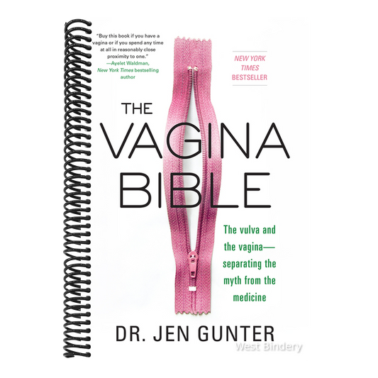 The Vagina Bible: The Vulva and the Vagina: Separating the Myth from the Medicine