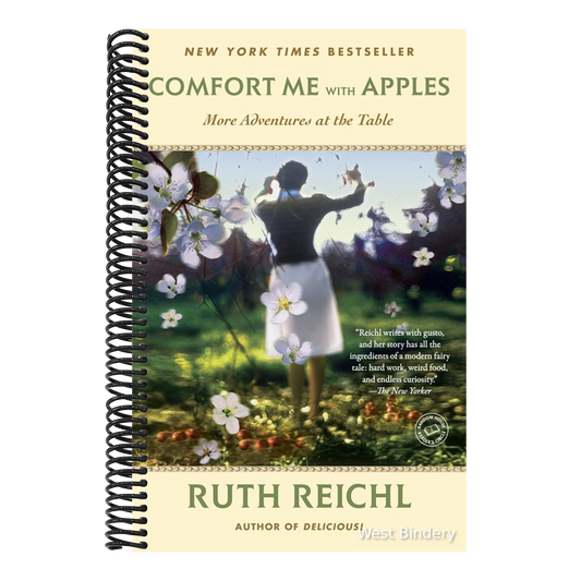 Comfort Me with Apples: More Adventures at the Table