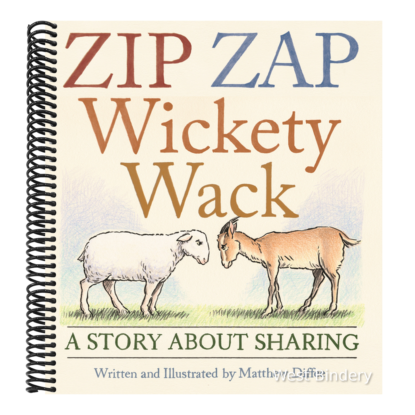 Zip Zap Wickety Wack: A Story about Sharing