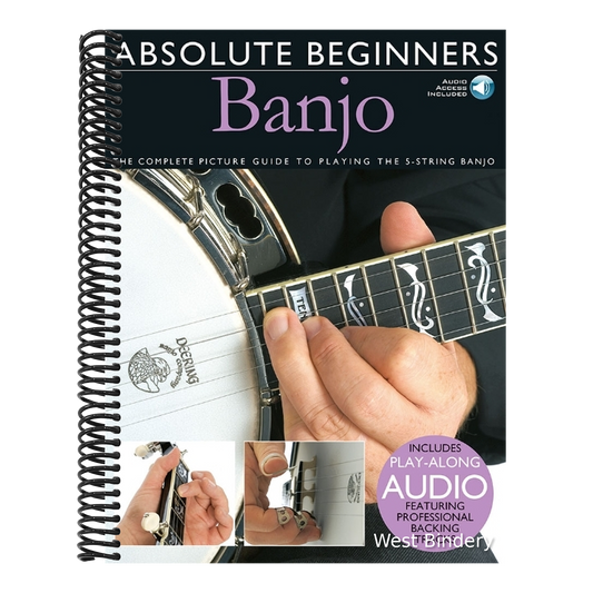 Absolute Beginners - Banjo the Complete Picture Guide to Playing the Banjo - Book/Online Audio - 5-String Banjo Book for Adults and Kids - Banjo Music