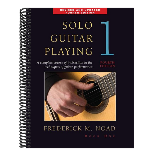 Solo Guitar Playing - Book 1, 4th Edition (Revised, Updated)