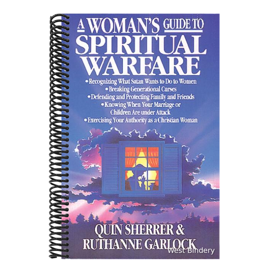 Spiritual Warfare: A Woman's Guide for Battle