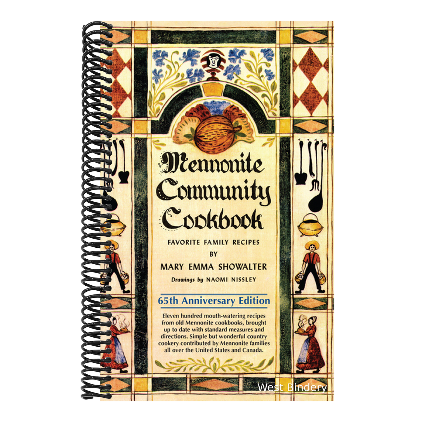 Mennonite Community Cookbook: Favorite Family Recipes (New Edition,65th Anniversary)