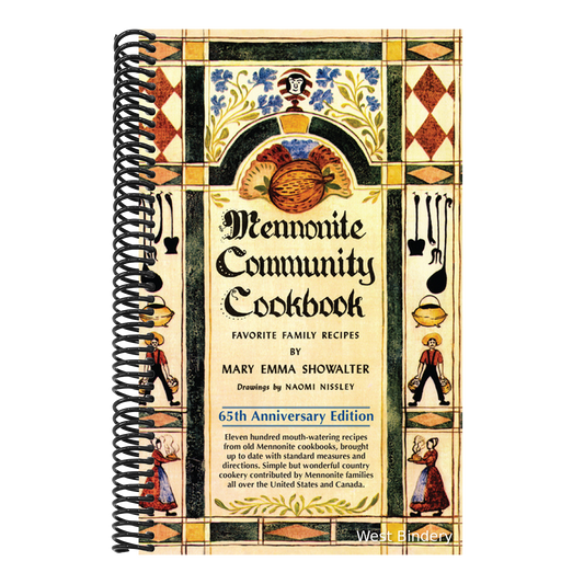 Mennonite Community Cookbook: Favorite Family Recipes (New Edition,65th Anniversary)