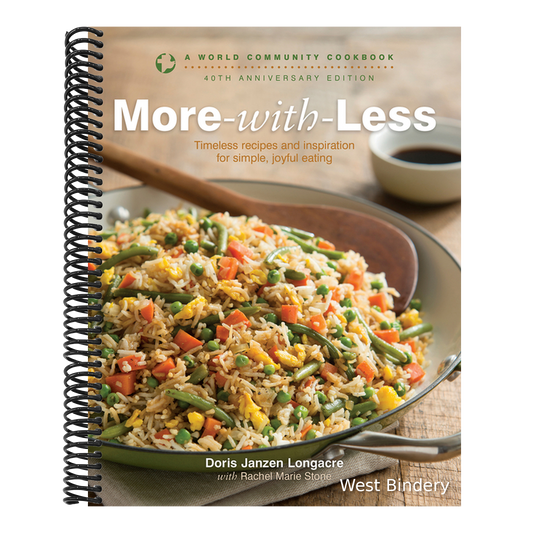 More-With-Less: A World Community Cookbook (New Edition,40th Anniversary)