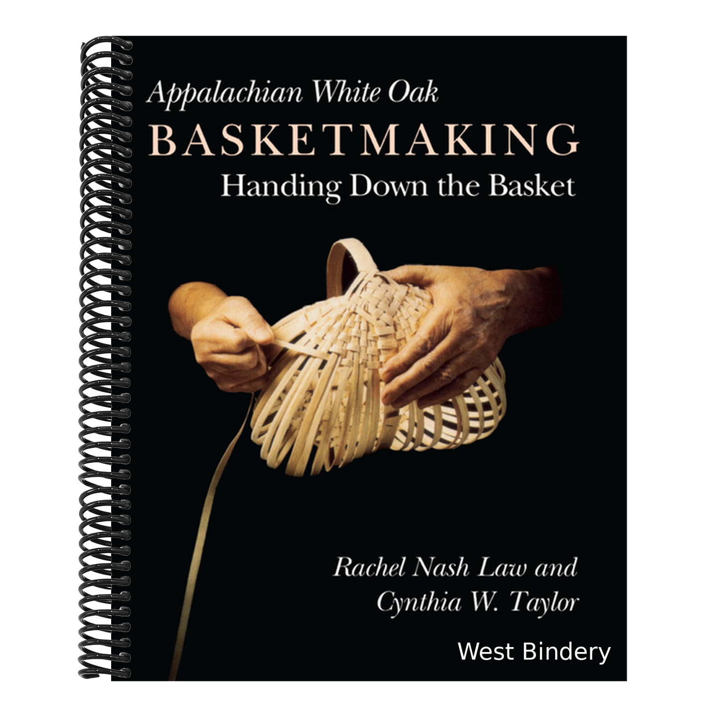 Appalachian White Oak Basketmaking: Handing Down the Basket