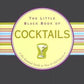 Little Black Book of Cocktails