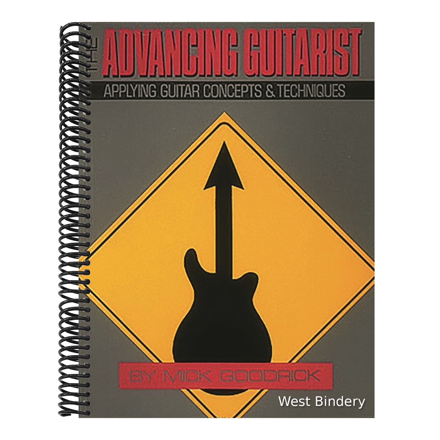 The Advancing Guitarist: Applying Guitar Concepts & Techniques