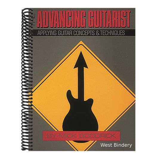 The Advancing Guitarist: Applying Guitar Concepts & Techniques