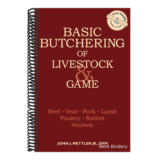 Basic Butchering of Livestock & Game: Beef, Veal, Pork, Lamb, Poultry, Rabbit, Venison (Rev and Updated)