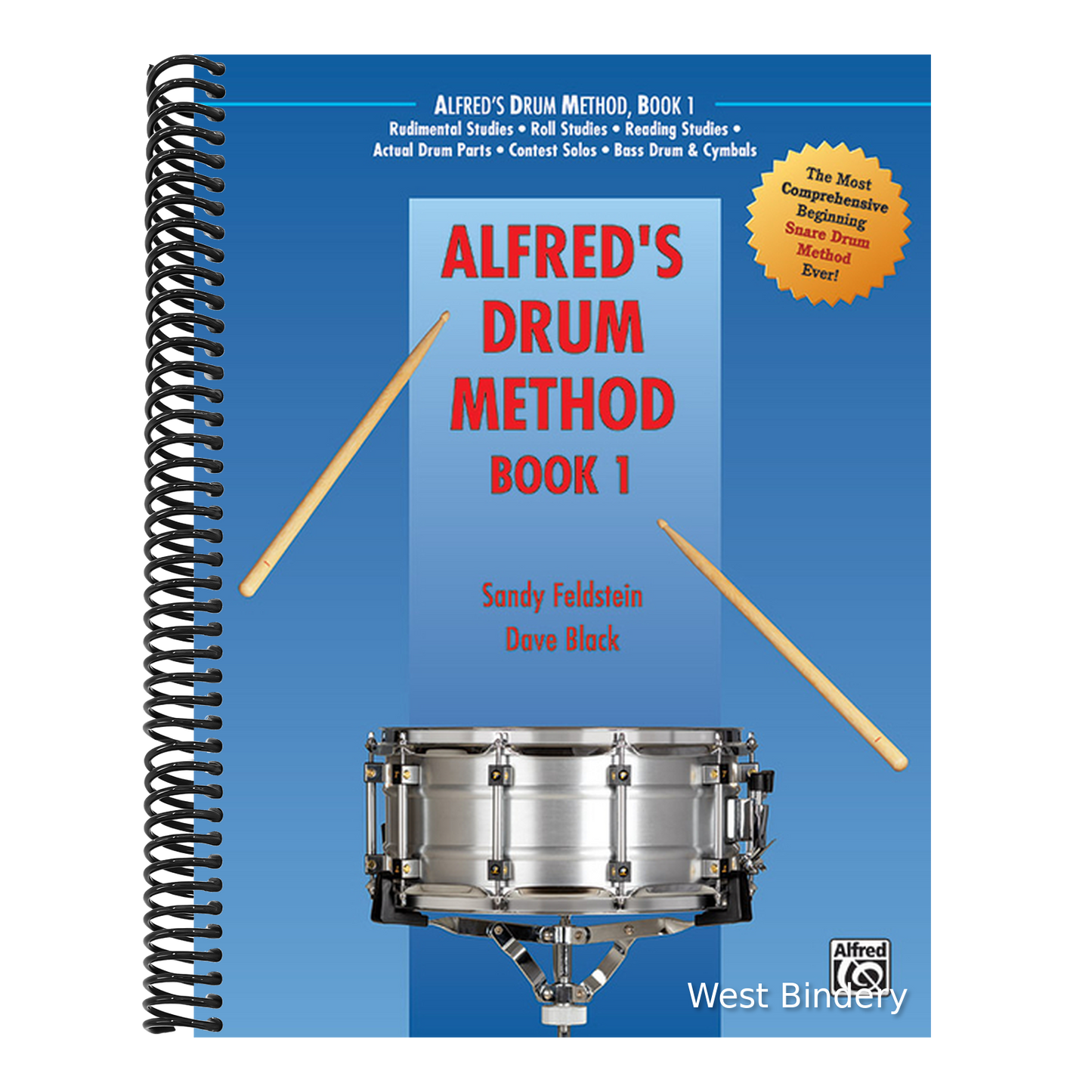 Alfred's Drum Method, Bk 1: The Most Comprehensive Beginning Snare Drum Method Ever!
