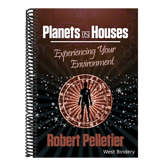 Planets in Houses: Experiencing Your Environment