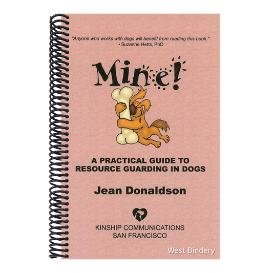 Mine!: A Practical Guide to Resource Guarding in Dogs