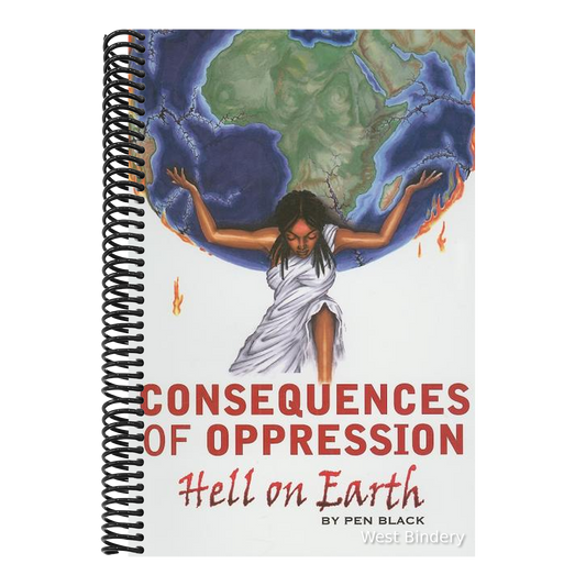 Consequences of Oppression: Hell on Earth