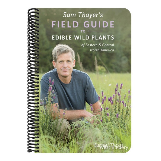 Sam Thayer's Field Guide to Edible Wild Plants: Of Eastern and Central North America