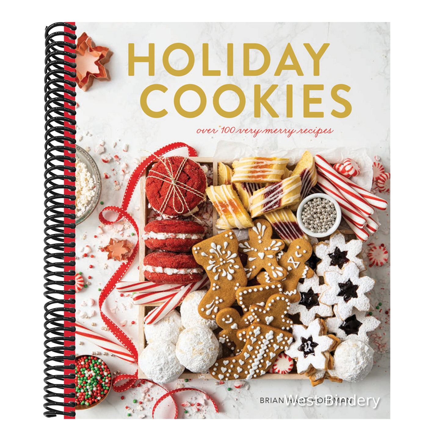 Holiday Cookies: Over 100 Very Merry Recipes